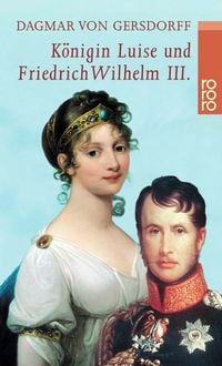 Produktbild: K&ouml;nigin Luise und Friedrich Wilhelm III.