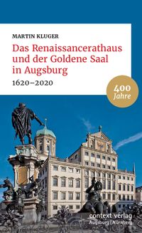 Produktbild: Das Renaissancerathaus und der Goldene Saal in Augsburg