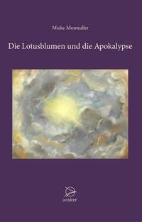 Produktbild: Die Lotusblumen und die Apokalypse