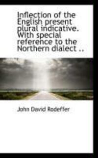 Produktbild: Inflection of the English Present Plural Indicative. with Special Reference to the Northern Dialect