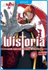 Produktbild: Wistoria - Zauberstab & Schwert 12