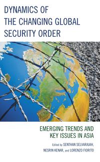 Produktbild: Dynamics of the Changing Global Security Order