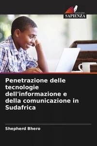 Produktbild: Penetrazione delle tecnologie dell'informazione e della comunicazione in Sudafrica