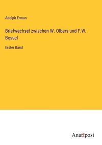 Produktbild: Briefwechsel zwischen W. Olbers und F.W. Bessel
