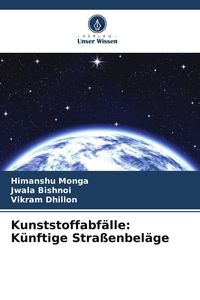 Produktbild: Kunststoffabf&auml;lle: K&uuml;nftige Stra&szlig;enbel&auml;ge