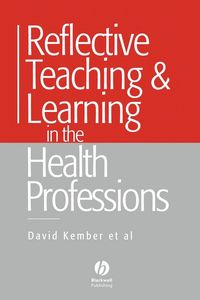 Produktbild: Reflective Teaching and Learning in the Health Professions