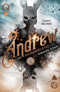 Bild vom Artikel Andrew im Wunderland (Band 2): Toranpu Town vom Autor Fanny Bechert