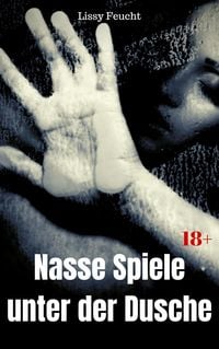 Produktbild: Nasse Spiele unter der Dusche