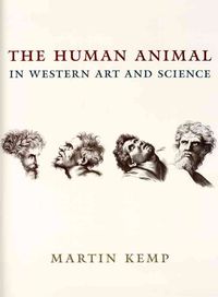 Produktbild: Kemp, M: The Human Animal in Western Art and Science
