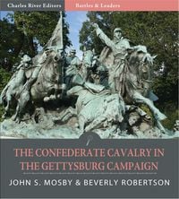 Produktbild: The Confederate Cavalry in the Gettysburg Campaign