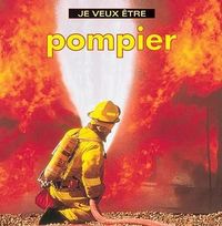 Produktbild: Je Veux Etre Pompier