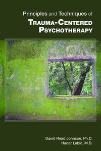 Produktbild: Johnson, D: Principles and Techniques of Trauma-Centered Psy