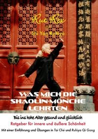 Produktbild: Was mich die Shaolin-M&ouml;nche lehrten
