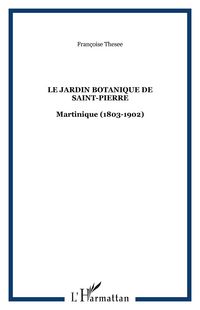 Produktbild: Le jardin botanique de Saint-Pierre