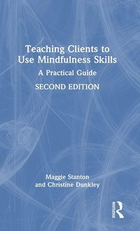 Produktbild: Teaching Clients to Use Mindfulness Skills