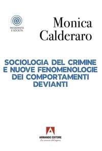 Produktbild: Sociologia del crimine e nuove fenomenologie dei comportamenti devianti