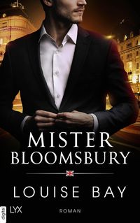 Mister Bloomsbury von Louise Bay