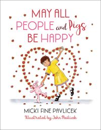 Produktbild: May All People and Pigs Be Happy