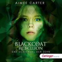 Produktbild: Blackcoat Rebellion 3. Das Schicksal der Zehn
