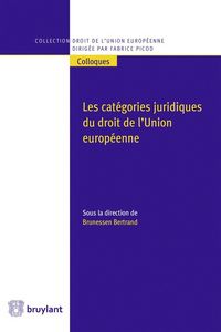 Produktbild: Les Categories Juridiques du Droit de l'Union Europeenne