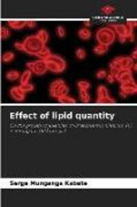 Produktbild: Effect of lipid quantity
