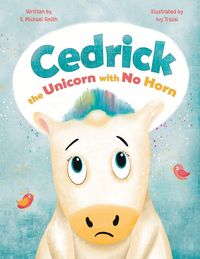 Produktbild: Cedric, the Unicorn with No Horn