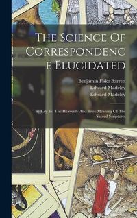 Produktbild: The Science Of Correspondence Elucidated