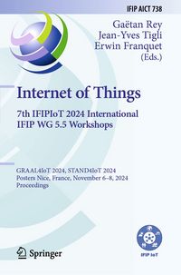 Produktbild: Internet of Things. 7th IFIPIoT 2024 International IFIP WG 5.5 Workshops