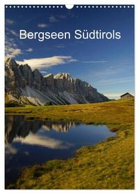 Produktbild: Bergseen S&uuml;dtirols (Wandkalender 2026 DIN A3 hoch), CALVENDO Monatskalender