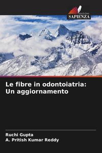 Produktbild: Le fibre in odontoiatria: Un aggiornamento