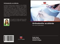 Produktbild: Orthodontie acc&eacute;l&eacute;r&eacute;e