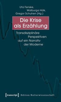 Produktbild: Die Krise als Erz&auml;hlung