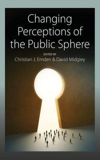 Produktbild: Changing Perceptions of the Public Sphere