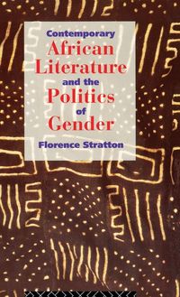 Produktbild: Contemporary African Literature and the Politics of Gender