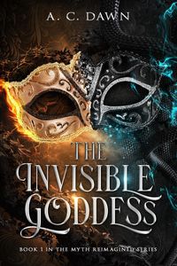 Produktbild: The Invisible Goddess (Myth Reimagined, #1)