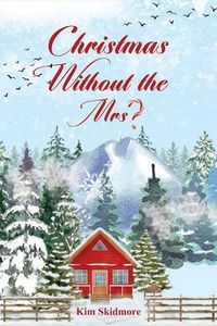 Produktbild: Christmas Without the Mrs.