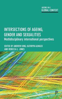 Produktbild: Intersections of Ageing, Gender and Sexualities