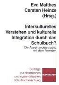 Produktbild: Interkulturelles Verstehen und kulturelle Integration durch das Schulbuch