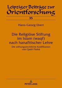 Produktbild: Die Religi&ouml;se Stiftung im Islam (waqf) nach hanafitischer Lehre