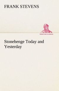 Produktbild: Stonehenge Today and Yesterday