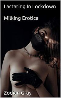 Produktbild: Lactating In Lockdown