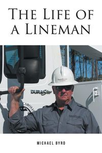 Produktbild: The Life of a Lineman