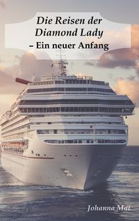 Produktbild: Die Reisen der Diamond Lady - Ein neuer Anfang