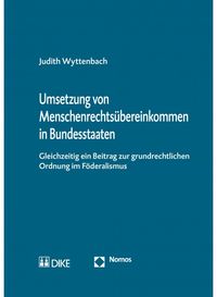 Produktbild: Umsetzung von Menschenrechts&uuml;bereinkommen in Bundesstaaten