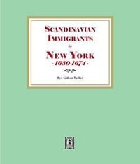 Produktbild: Scandinavian Immigrants in New York, 1630-1674