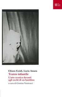 Produktbild: Teatro infantile. L'arte scenica davanti agli occhi di un bambino