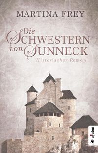 Produktbild: Die Schwestern von Sunneck (Neuauflage)