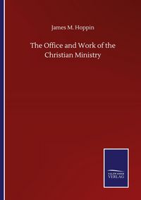 Produktbild: The Office and Work of the Christian Ministry