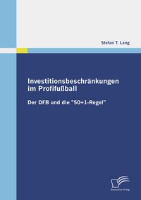 Produktbild: Investitionsbeschr&auml;nkungen im Profifu&szlig;ball