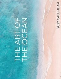 Produktbild: The Art of the Ocean 2027 Calendar